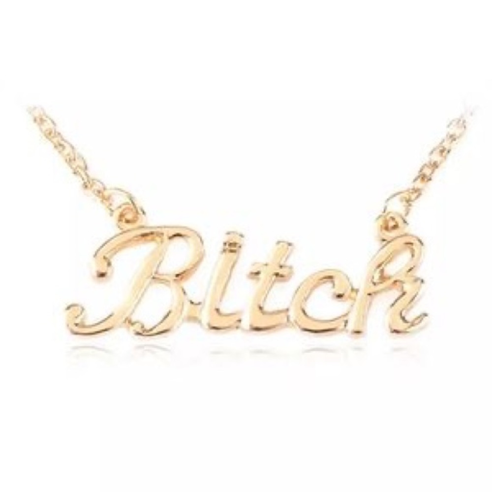 B*tch necklace 😇